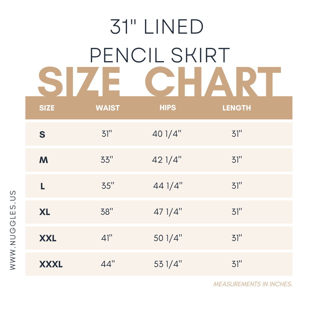 Nuggles® size chart for 31" lined pencil skirt showing waist, hip, and length measurements by size.