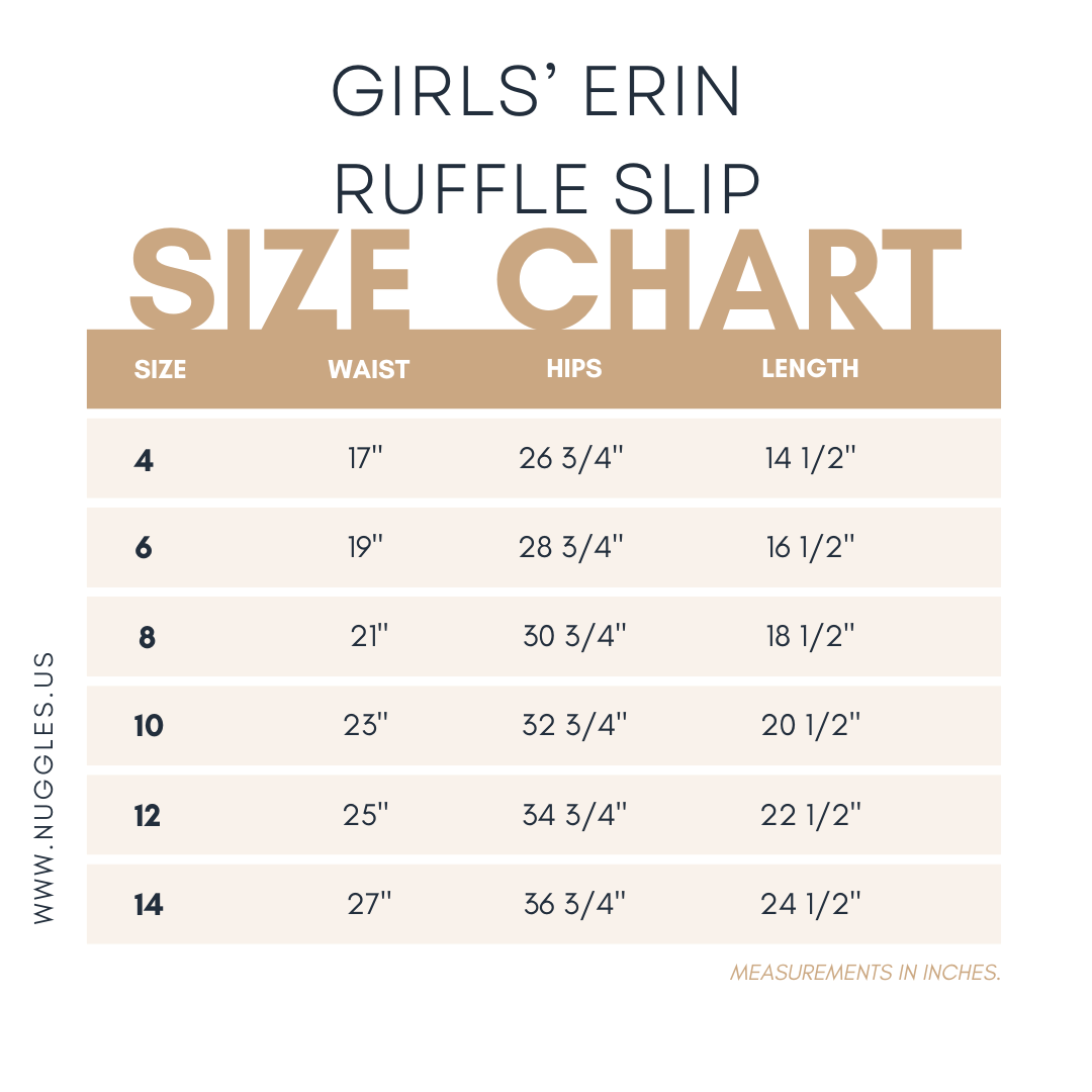 Size chart for Girls' Erin Ruffle Slip – modest girls' underslip with ruffle hem and no-elastic waistband, available in multiple sizes for comfortable layering
