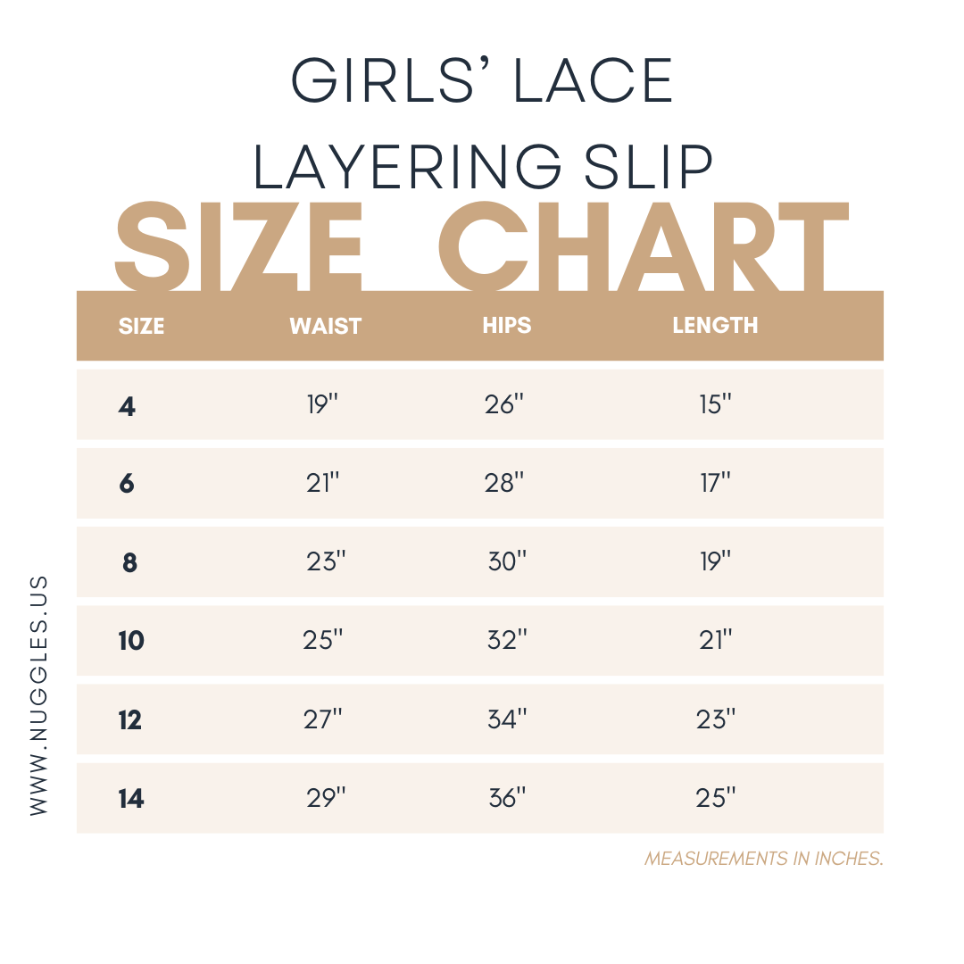Size chart for Nuggles® Girls' Lace Layering Slip with waist, hip, and length measurements in inches for sizes 4 to 14.