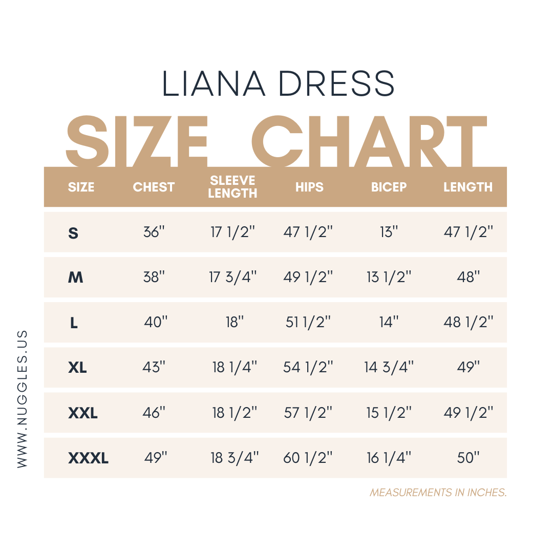 Liana Dress size chart with chest, sleeve, hip, bicep, and length measurements for sizes S to XXXL – Nuggles Clothing
