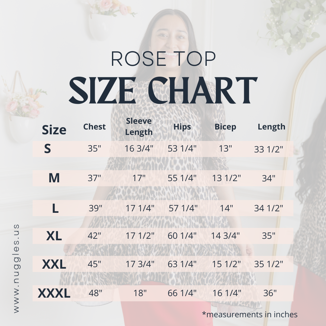 Nuggles® Rose Top size chart – women’s modest tunic top measurements including chest, sleeve length, hips, bicep, and overall length for sizes S to XXXL.