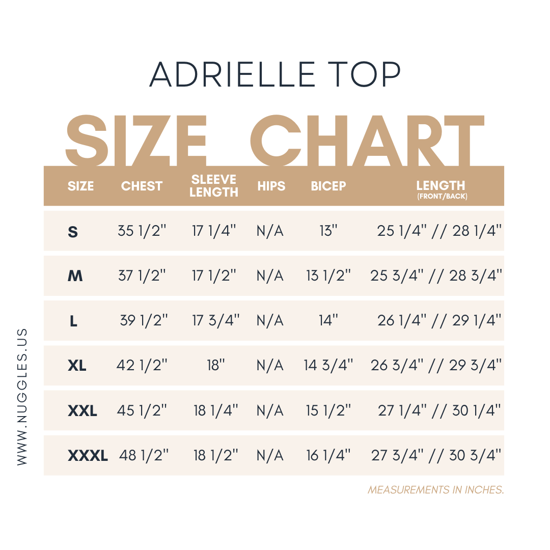 Adrielle Top size chart with chest, sleeve length, bicep, and front/back length measurements for sizes S to XXXL – Nuggles®  modest top sizing guide.