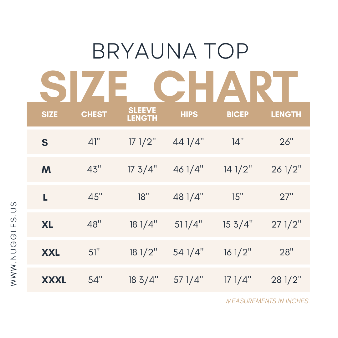 Bryauna Top Size Chart from Nuggles®, showing measurements for sizes Small to XXXL in chest, sleeve length, hips, bicep, and overall length