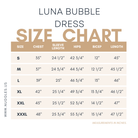 Luna Bubble Dress size chart by Nuggles® – modest fit guide with measurements for chest, waist, and length, tailored women’s sizing.