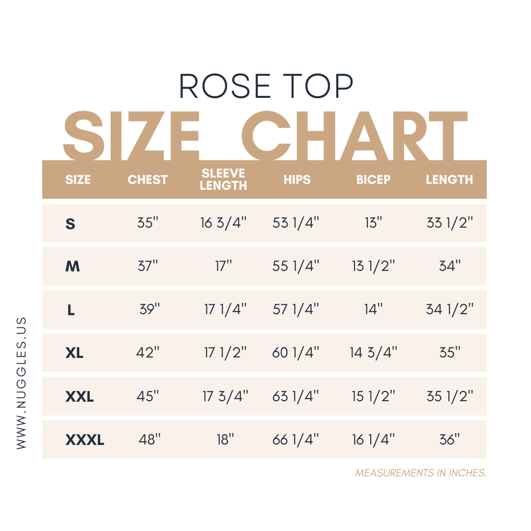 Nuggles® Rose Top size chart – women’s modest tunic top measurements including chest, sleeve length, hips, bicep, and overall length for sizes S to XXXL.