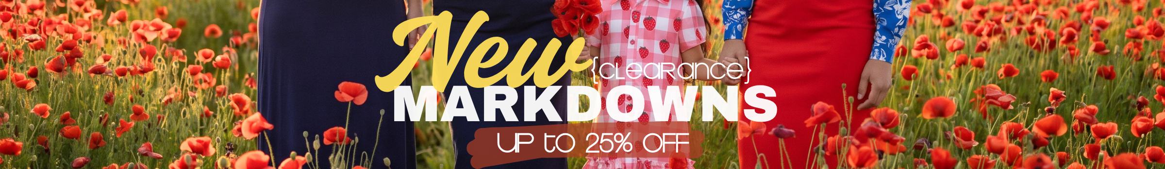 Promotional banner with red poppies and 'New Markdowns' text on a blurred background